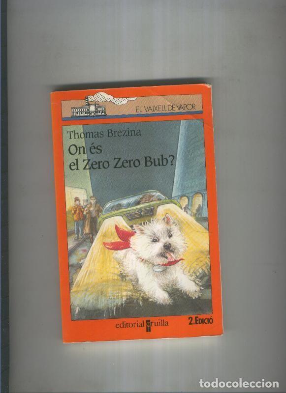 Libros: On es el Zero Zero Bub - Thomas Brezina - Foto 1