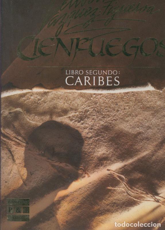 B&uuml;cher: Cienfuegos. Libro segundo: Caribes - ALberto Vazquez Figueroa