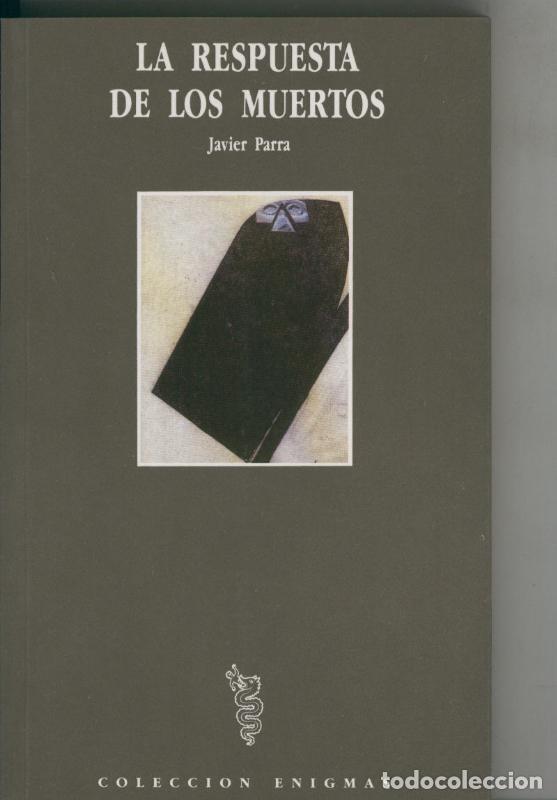 Libros: La respuesta de los muertos - Javier Parra - Foto 1
