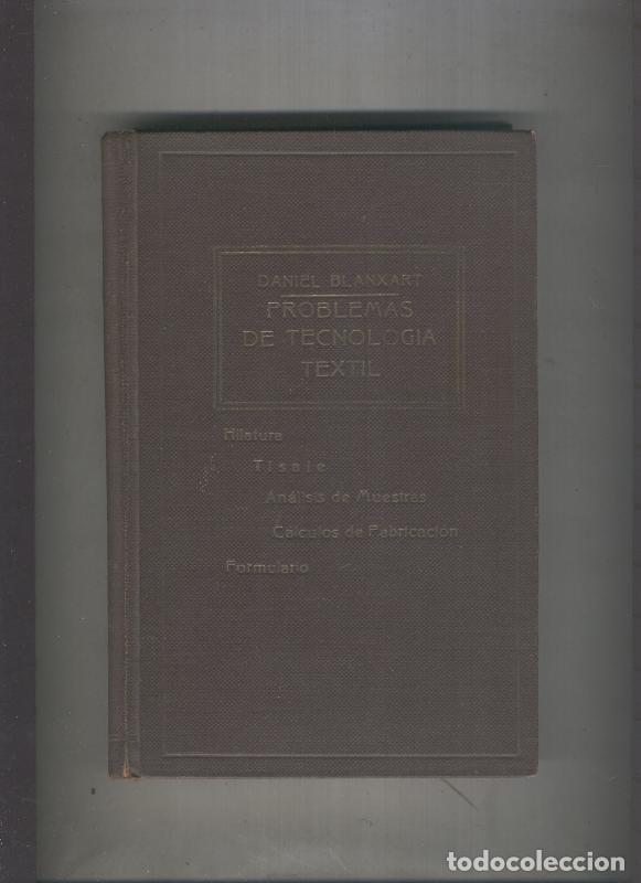 Libros: Problemas de tecnologia Textil - Daniel Blanxart - Foto 1