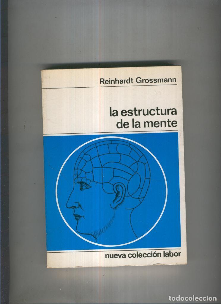 Libri di seconda mano: La estructura de la mente - Reinhardt Grossmann
