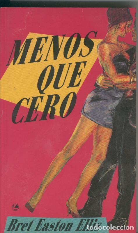 Libros: Menos que cero - Bret Easton Ellis - Foto 1