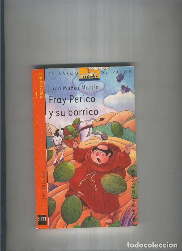 Libros: Fray Perico y su borrico - Juan Mu&ntilde;oz Martin - Foto 1