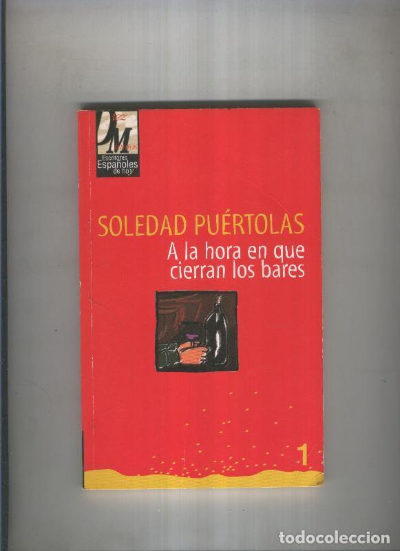 Libros: A la hora en que cierran los bares - Soledad Puertolas - Foto 1