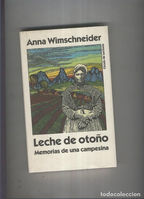 Libros: Leche de oto&ntilde;o - Anna Wimscheneider - Foto 1
