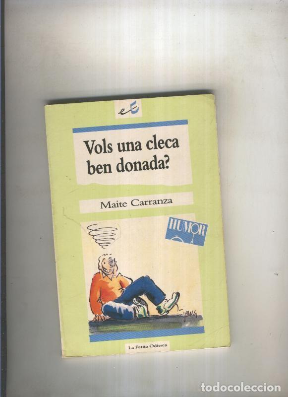 Libros: Vols una cleca ben donada - Maite Carranza - Foto 1