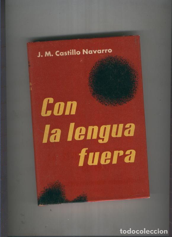 Libros: Con la lengua fuera - J.M. Castillo Navarro - Foto 1