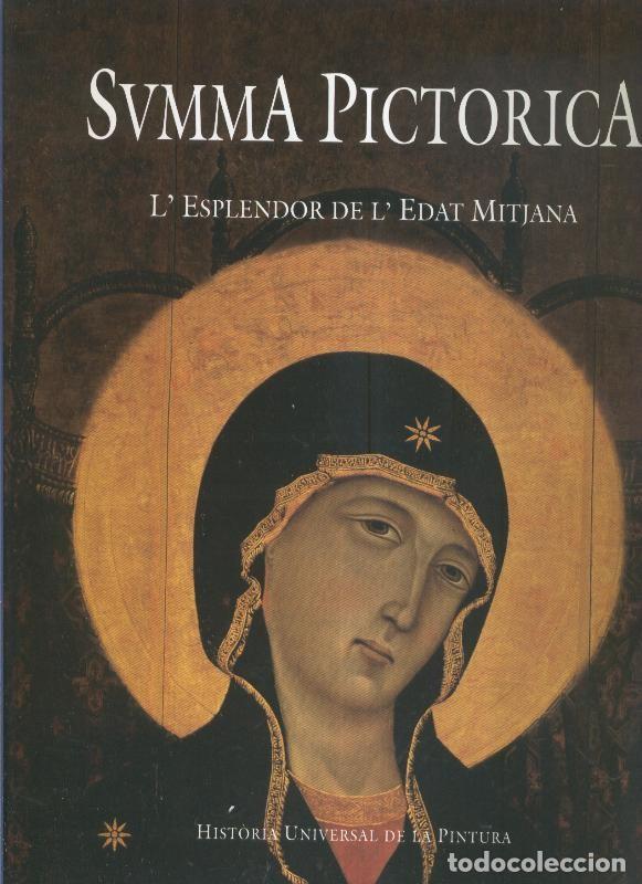 Libri di seconda mano: Summa Pictorica volumen II: L'esplendor de l'edat mitjana - Joan Sureda