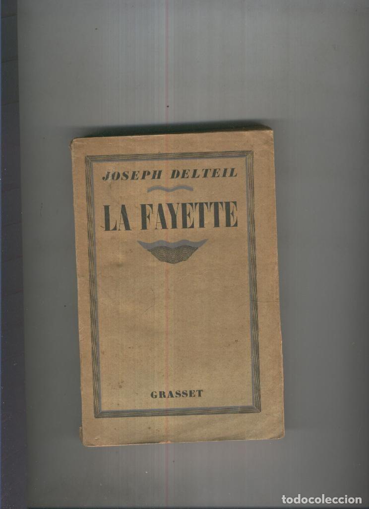 Libri di seconda mano: La Fayette - Joseph Delteil