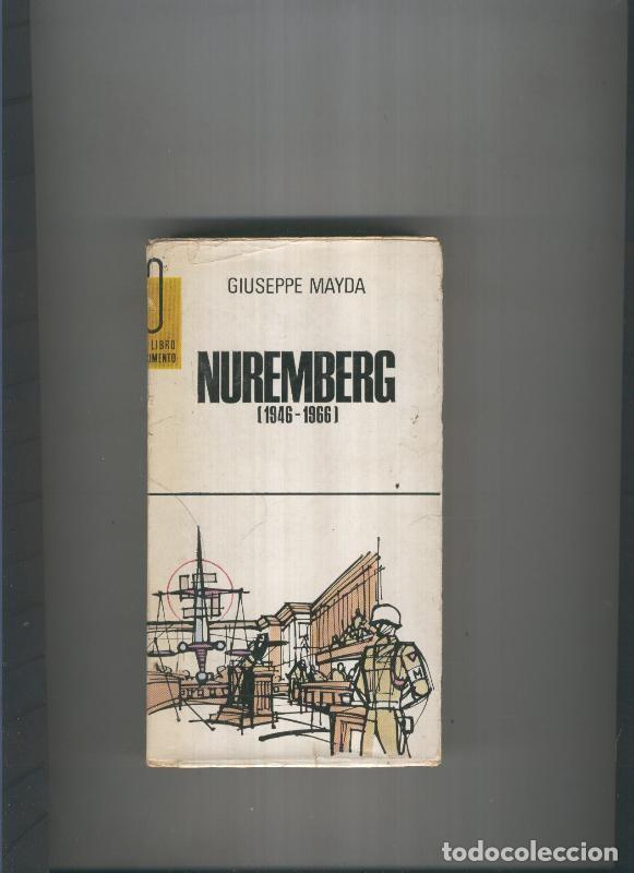 Libros: Nuremberg ( 1946-1966 ) - Giuseppe Mayda - Foto 1