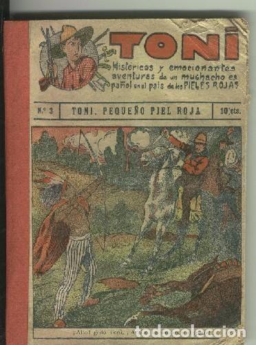 Livros em segunda m&atilde;o: Toni peque&ntilde;o piel roja, lote numeros 3 al 10 en un tomito de la epoca - Varios