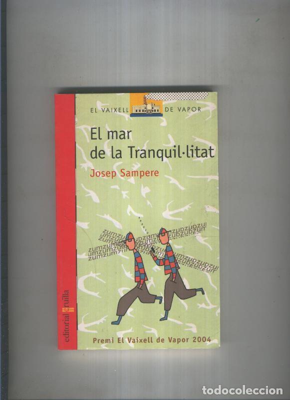 Libros: El mar de la tranquil litat - Josep Sampere - Foto 1