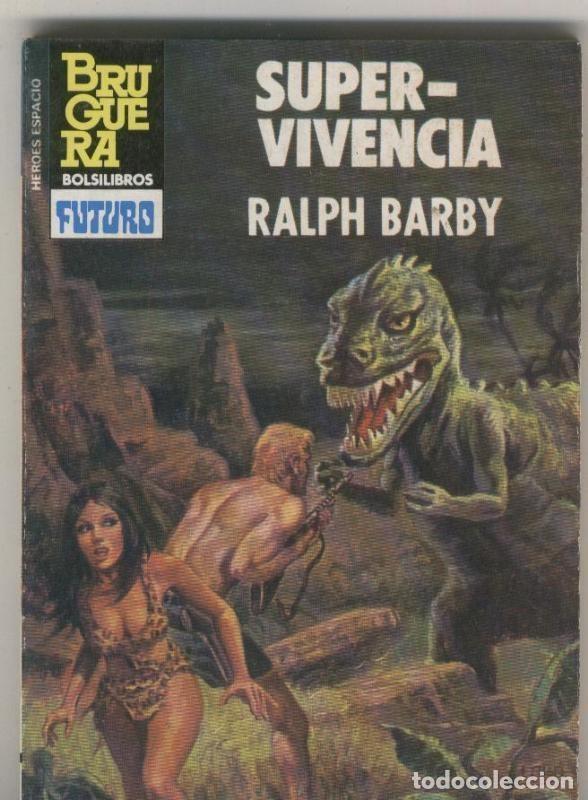 Libros: Heroes del espacio numero 197: Supervivencia - Ralph Barby - Foto 1