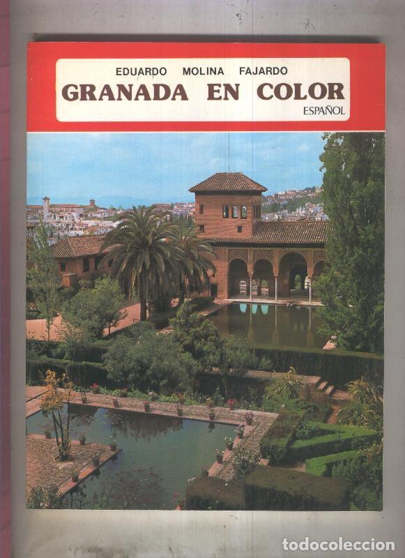 books: Coleccion Iberica: Granada en color - Eduardo Molina Fajardo