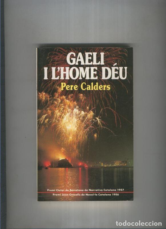 Libros: Gaeli i l home deu - Pere Calders