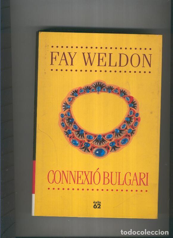 Libros: Connexio Bulgari - Fay Weldon - Foto 1