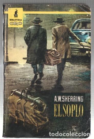 Libros: Biblioteca Oro volumen 414: El soplo - A.W. Sherring - Foto 1