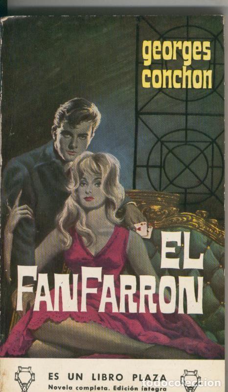 Libros: Libro Plaza: El fanfarron - Georges Conchon - Foto 1