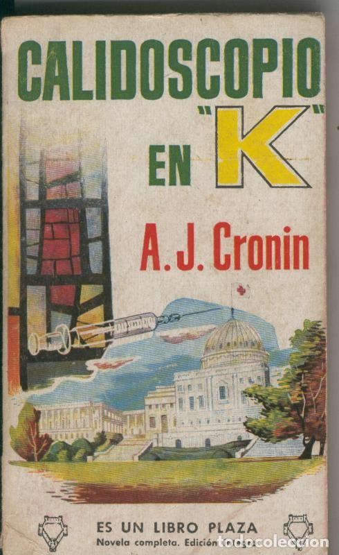 Libros: Libro Plaza: Calidoscopio en K - A.J.Cronin - Foto 1
