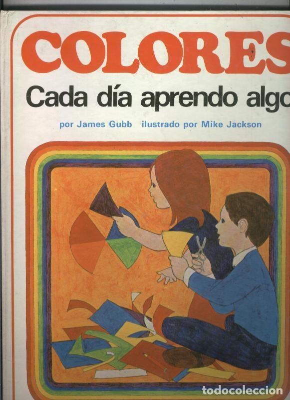 B&uuml;cher: Cada dia aprendo algo numero 02: Colores - James Gubb