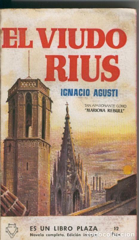 Libros: Libro Plaza: El viudo Rius - Ignacio Agusti - Foto 1