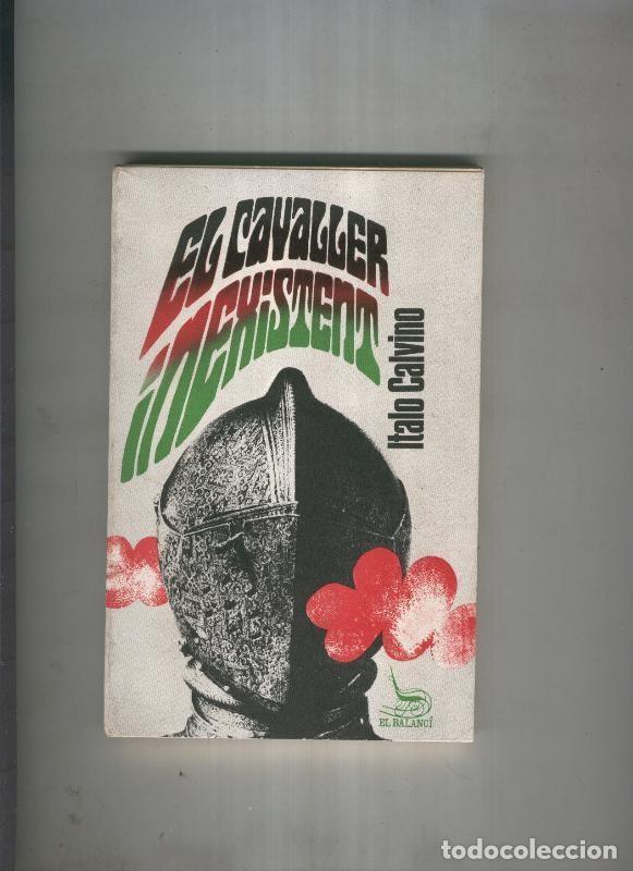 B&uuml;cher: El Balanci numero 025: El cavaller inexistent - Italo Calvino