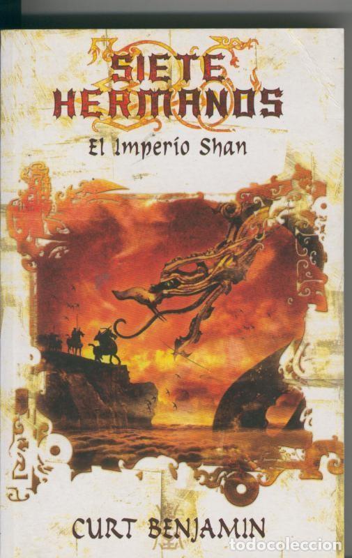 Libros: Siete Hermanos volumen 2: El imperio shan - Curt Benjamin - Foto 1
