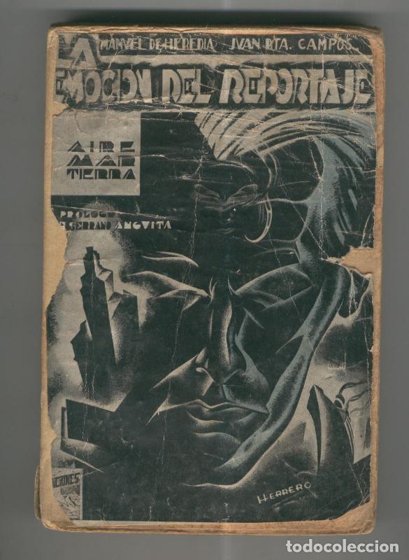 B&uuml;cher: La emocion del reportaje - Manuel de Heredia