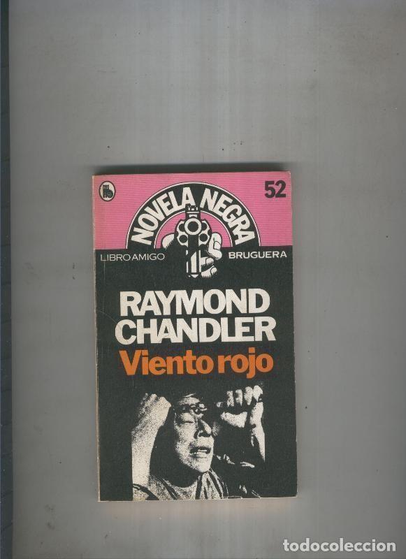 B&uuml;cher: Libro amigo Novela Negra numero 052: Viento rojo - Raymond Chandler