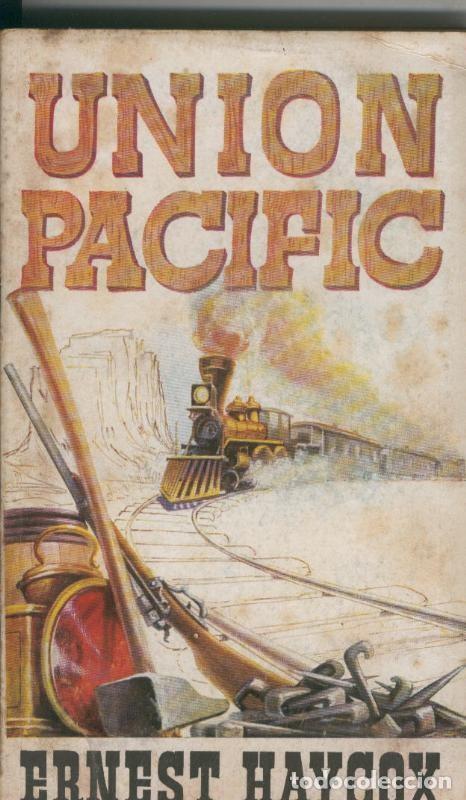 Libros: Alcotan: Union Pacific - Ernest Haycox - Foto 1