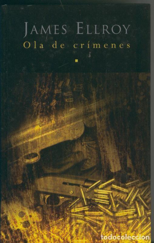 Libros: Ola de crimenes - James Ellroy - Foto 1