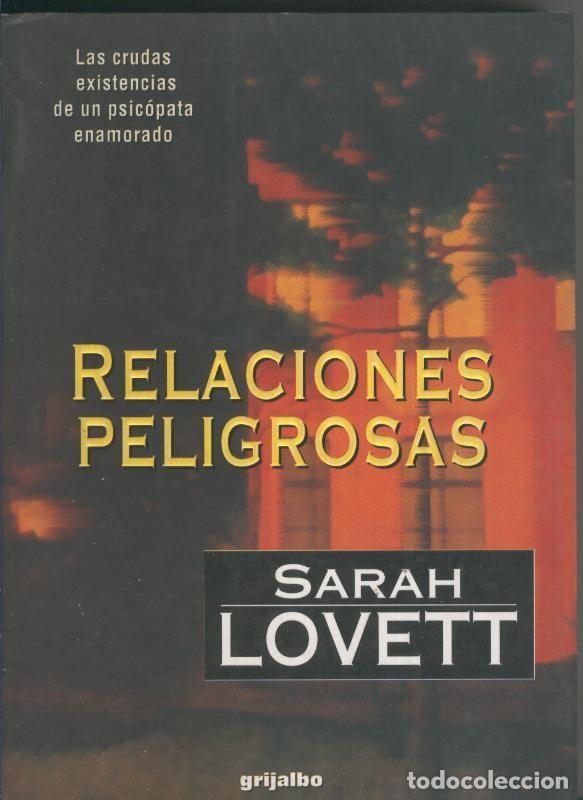 Libros: Relaciones peligrosas - Sarah Lovett - Foto 1