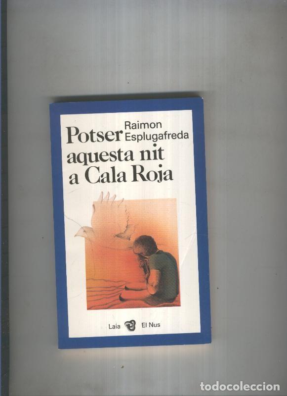 Libros: Potser aquesta nit a Cala Roja - Raimon Esplugafreda