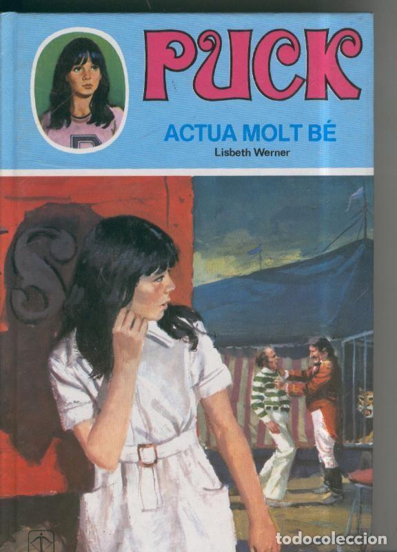 Libros: Puck volumen 05: actua molt be - Lisbeth Werner - Foto 1