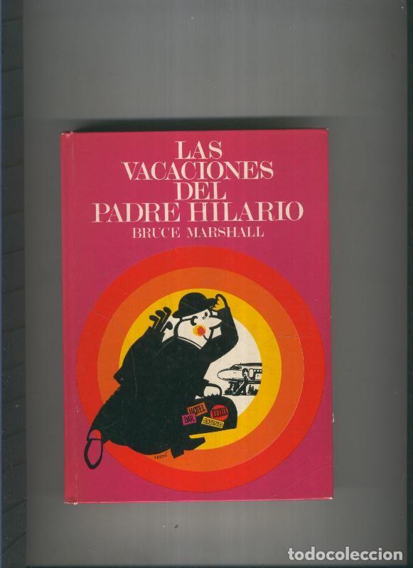 Libros: Las vacaciones del Padre Hilario - Bruce Marshall - Foto 1