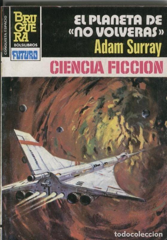 B&uuml;cher: La conquista espacio numero 686: El planeta de no volveras - Adam Surray