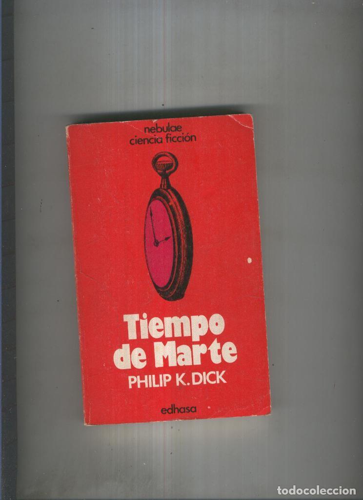 Libros: Tiempo de Marte - Philip K. Dick - Foto 1