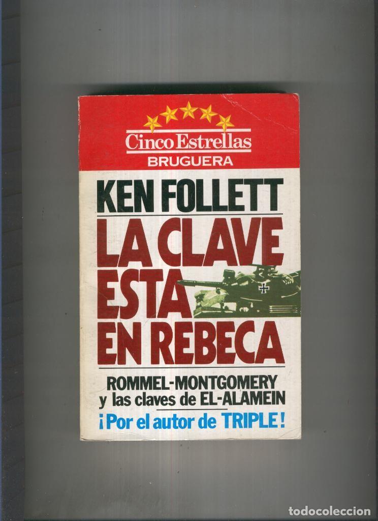 Libros: La clave esta en Rebeca - Ken Follet - Foto 1