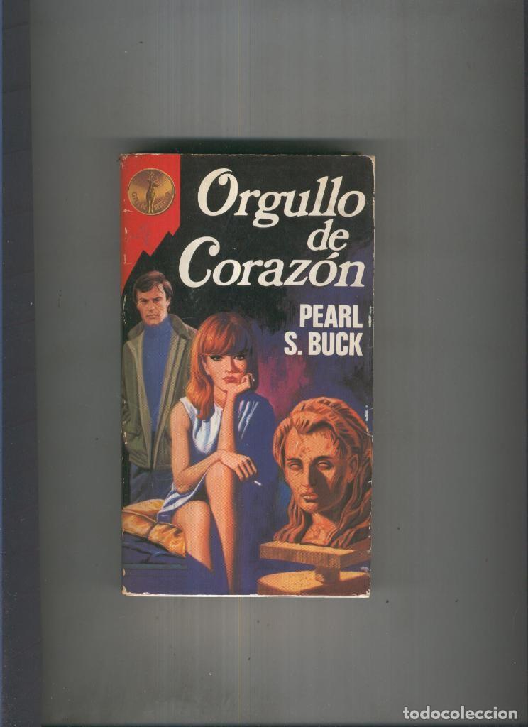 Libros: Orgullo de corazon - Pearl S. Buck - Foto 1