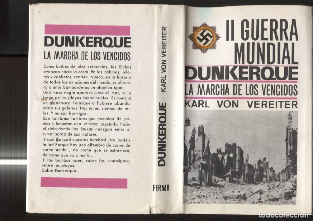 Libros: II Guerra Mundial: Dunkerque, la marcha de los vencidos - Karl Von Vereiter