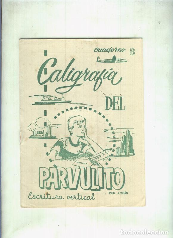 books: Caligrafia del Parvulito numero 8: escritura vertical - J. Merin