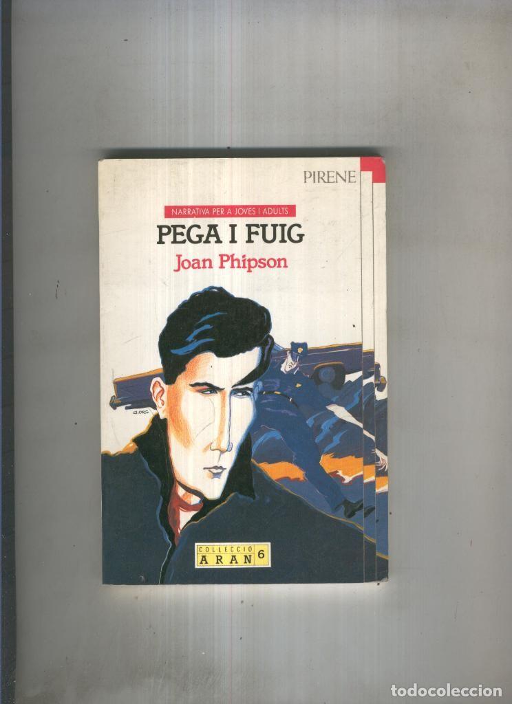 Libri di seconda mano: Pega i fuig - Joan Phipson