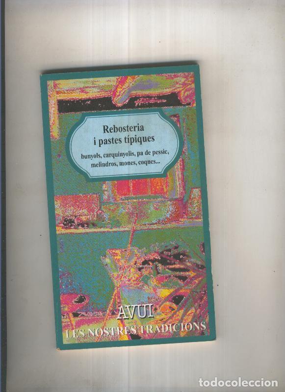 Livres: Rebosteria i pastes tipiques - varios
