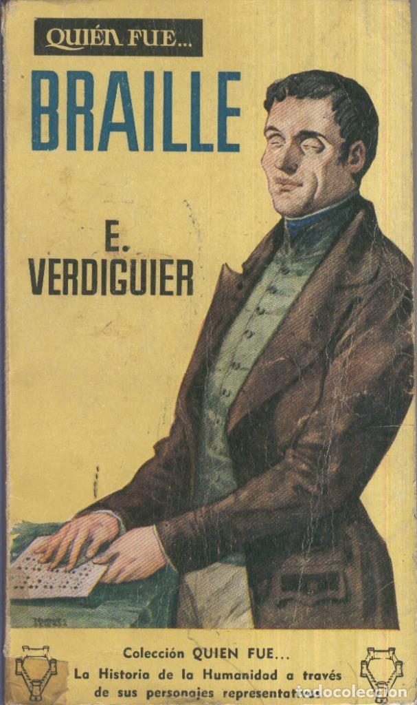 Libros: Quien fue numero 016: Braille - E. Verdiguer