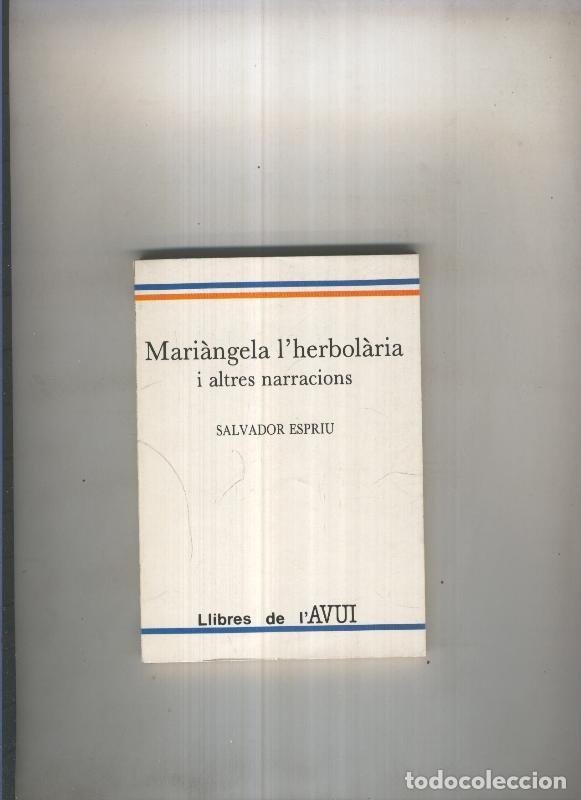 Libri di seconda mano: Mariangela l herbolaria i altres narracions - Salvador Espriu