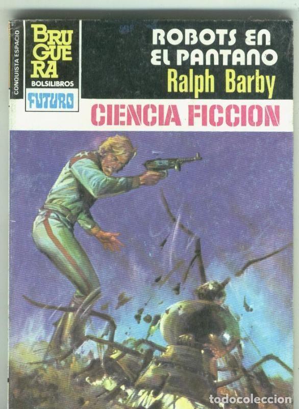 Livros em segunda m&atilde;o: La Conquista del Espacio numero 720: Robots en el pantano - Ralph Barby