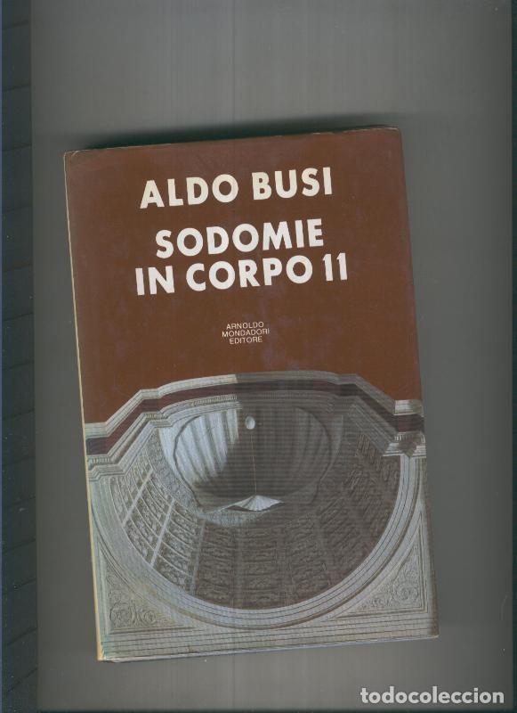 Libri di seconda mano: Sodomie in corpo 11 - Aldo Busi