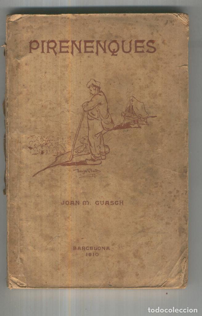Libri di seconda mano: Pirenenques (ejemplar aviejado) - Joan M Guasch
