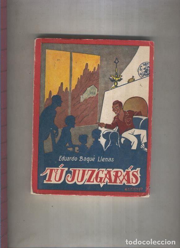 Libros: Tu Juzgaras - Eduardo Baque Llenas - Foto 1