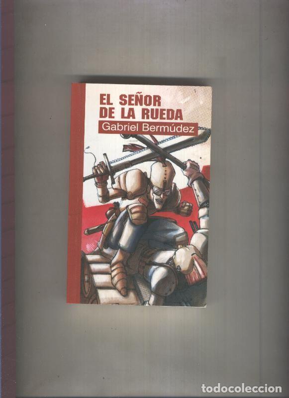 Libros: Gotas numero 04: El se&ntilde;or de la rueda - Gabriel Bermudez - Foto 1